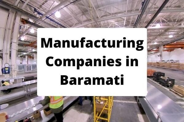 Manufacturing Companies in Baramati