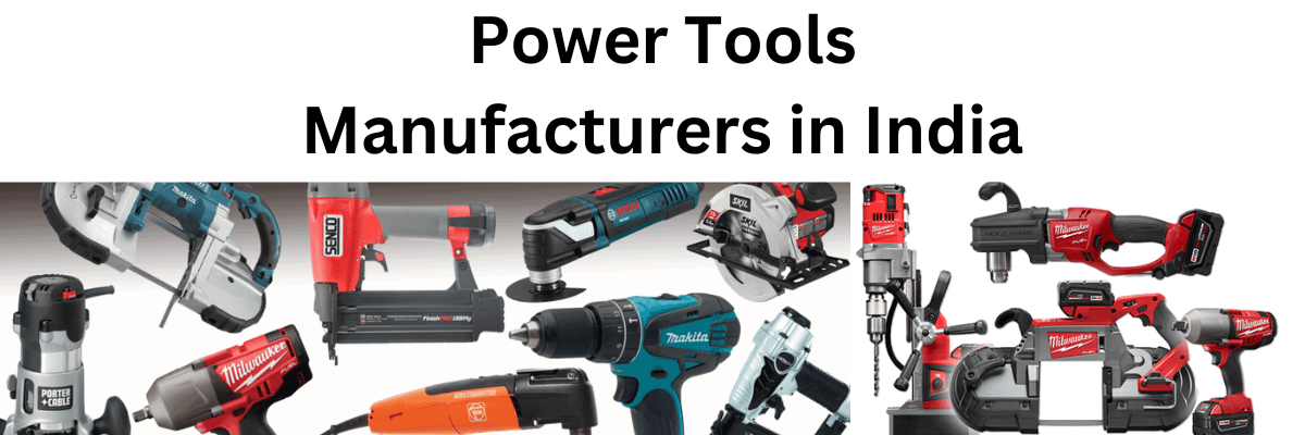 Power Tools Manufacturers in India