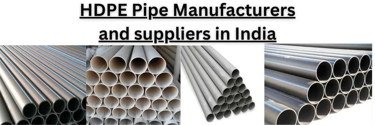 HDPE Pipe Manufacturers/suppliers in India