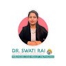Dr. Swati Rai